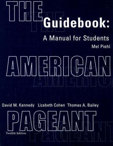 American Pageant Guidebook : A Manual for Students by David M. Kennedy ...
