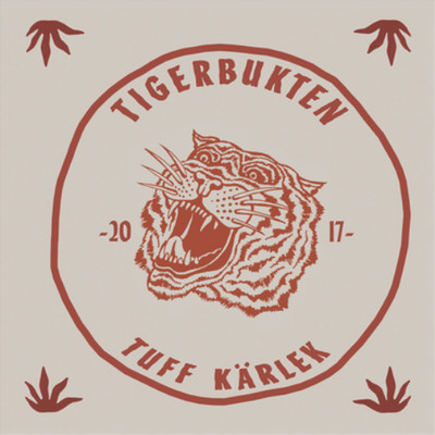 Tigerbukten Tuff Kärlek (Vinyl) 7'' Single