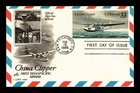 US FIRST DAY CARD CHINA CLIPPER FIRST TRANSPACIFIC AIR MAIL 33C ARTCRAFT