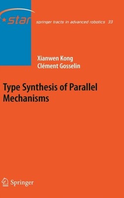 Kong - Type Synthesis of Parallel Mechanisms - New hardback or cased b - X555z