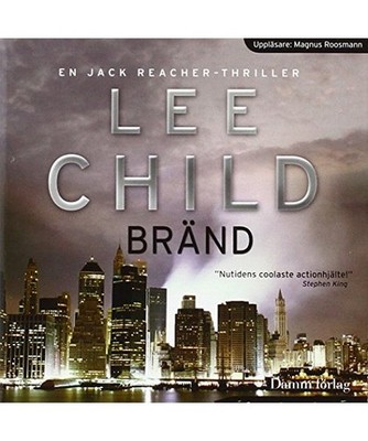 Bränd [Jack Reacher, Band 3], Child, Lee