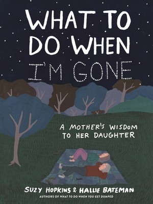 Suzy Hopkins What to Do When I'm Gone