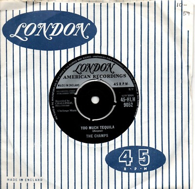 The Champs:Too much tequila/Twenty thousand leagues:UK London American:1959
