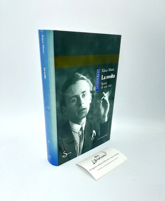 ''DIE WENDE Geschichte eines Lebens'' Klaus Mann, der Weise 1988 - 9788804305682