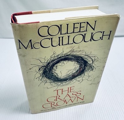 The Grass Crown Hardcover Colleen McCullough First Hardcover Edition 1991