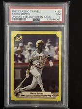 1987 CLASSIC TRAVEL UPDATE YELLOW GREEN BACK #113 BARRY BONDS PSA 7