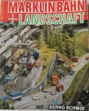 Märklin 0327 - Märklinbahn + Landschaft - Bernd Schmid