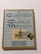 A COMPANION TO CLASSICAL MYTHOLOGY By Robert ...