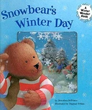 Snowbear's Winter Day : A Winter Wonder Book Hardcover Dorothea D