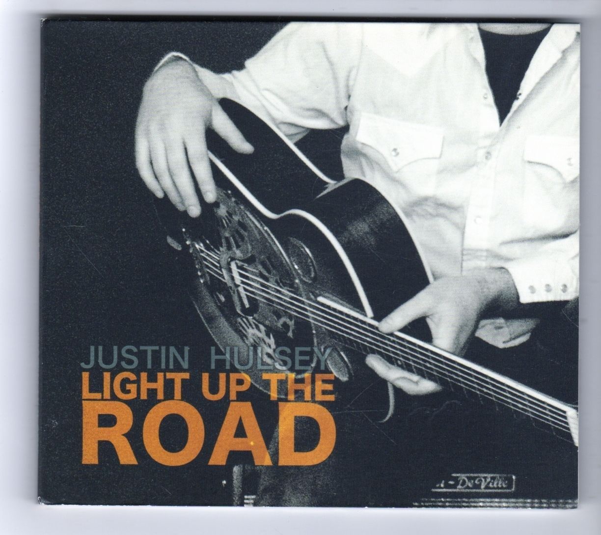 (GZ441) Justin Hulsey, Light Up The Road - 2010 CD