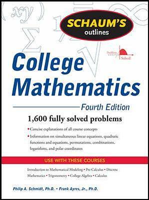 Schaum's Outline of College Mathematics, Fourth Edition by Frank Ayres,...