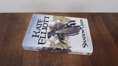 			Shadow Gate (Crossroads), Kate Elliott, Tor Books, 2008, Hardcove		