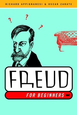 Freud for Beginners by Appignanesi, Richard; Zarate, Oscar