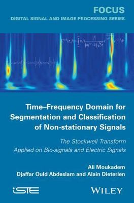 Time-Frequency Domain for Segmentation and Classification of Non-Stationary S...