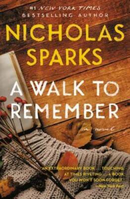 A Walk to Remember - Paperback By Sparks, Nicholas - GOOD