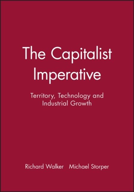 The Capitalist Imperative by Richard Walker, Michael Storper - - Image 2