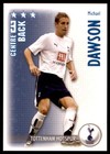 Shoot Out (Magic Box Int) 2006/2007 - Michael Dawson Tottenham Hotspur