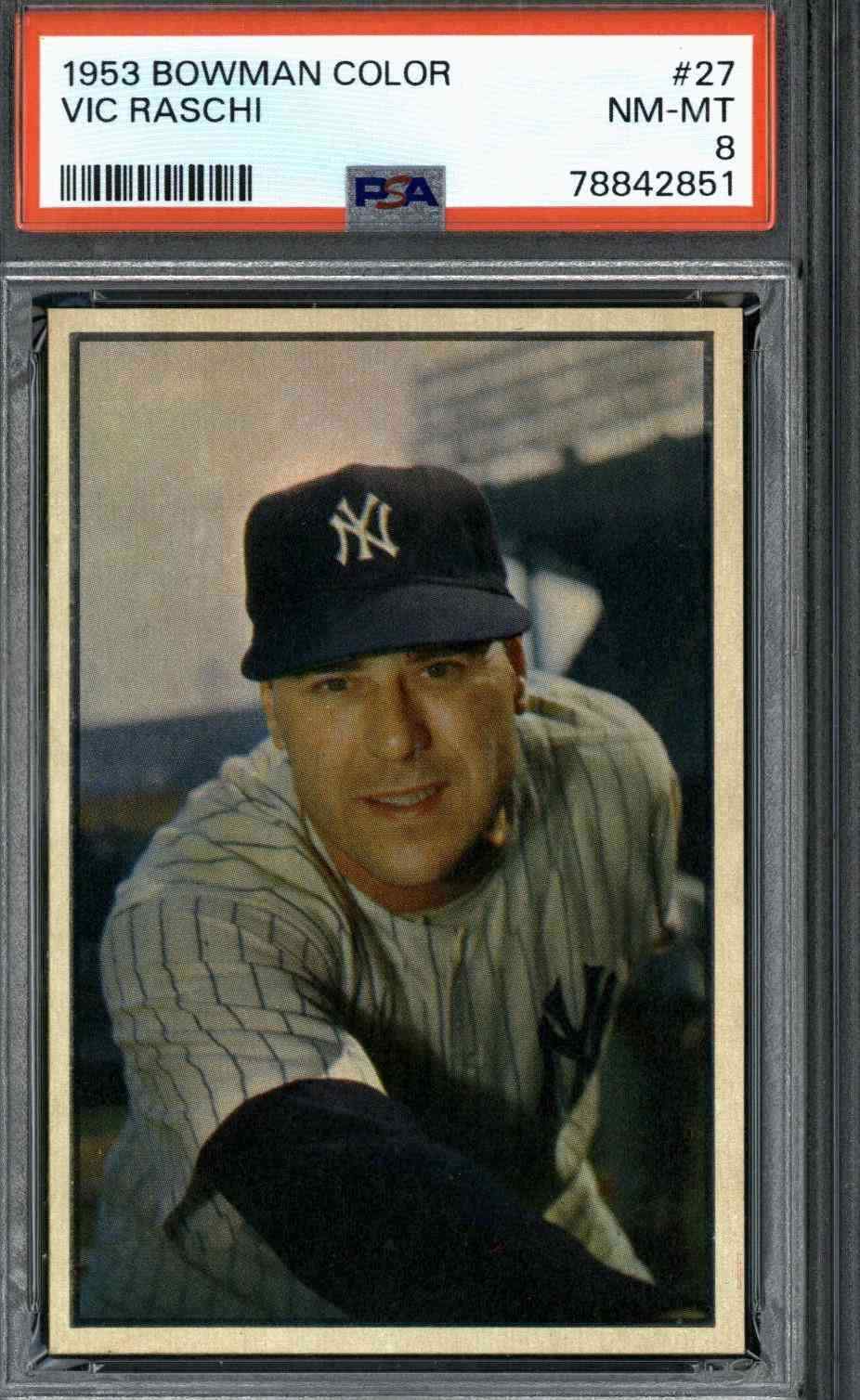 1953 Bowman Color #27 Vic Raschi - PSA 8