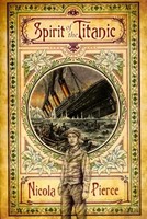 Spirit Of The Titanic | Nicola Pierce | Englisch | Taschenbuch | 2011