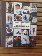 Petit Larousse du CHOCOLAT par Le Cordon bleu académie d'art culinaire - 2008
