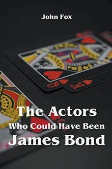 The Actors Who Could Have Been James Bond von Fox, ... | Buch | Zustand sehr gut
