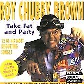 Roy Chubby Brown - Take Fat and Party (2000) Comedy CD Album