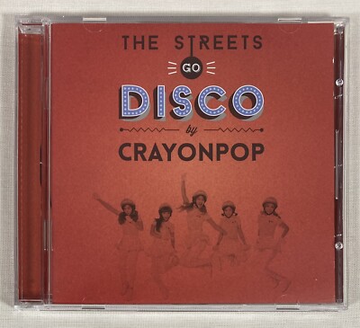 The Streets Go Disco [EP] by Crayon Pop (CD, Oct-2013, Sony Music)