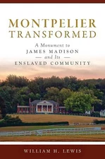 NEW The History Press Montpelier Transformed, VA 9781467151658 Landmarks Trade P