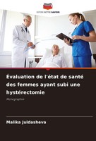 ÉValuation De L'éTat De Santé Des Femmes Ayant Subi Une HystéRectomie Juldasheva
