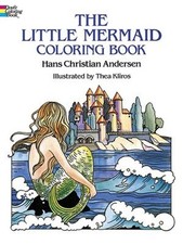 The Little Mermaid Coloring Book Paperback H. C., Kliros, Thea An