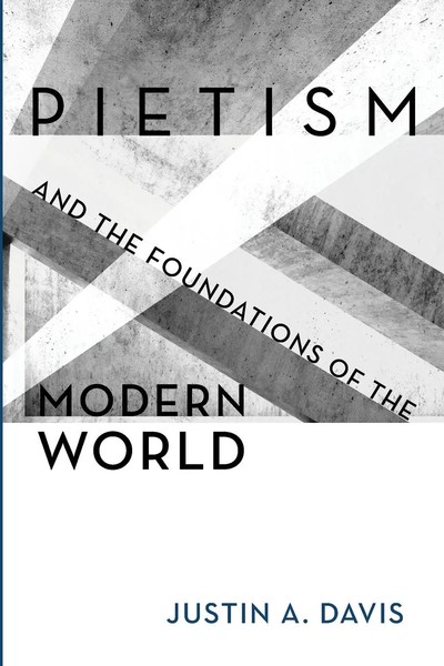 Pietism And The Foundations Of The Modern World Justin A. Davis Taschenbuch 2019-image