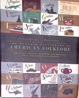 The Penguin Dictionary of American Folklore Axelrod PhD, Alan und Harry Oster: