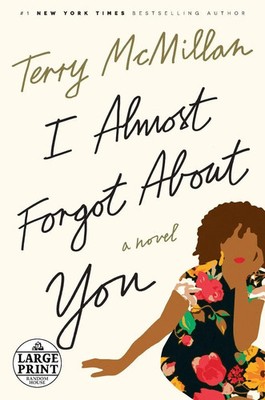 I Almost Forgot About You A Novel Terry McMillan Taschenbuch Englisch 2016
