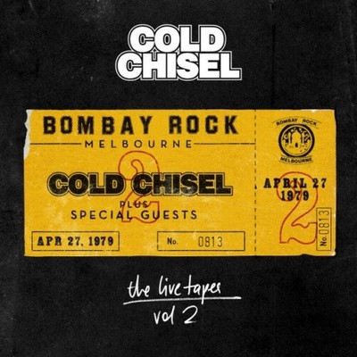 Live Tapes 2: Live at Bombay Rock April 27 1979 by COLD CHISEL