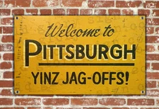 3ft WELCOME TO PITTSBURGH YINZ JAG-OFFS sign Banner art STEELERS Beer BAR sports