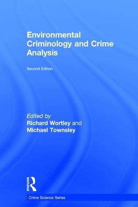 Environmental Criminology and Crime Analysis - 2nd Edition
