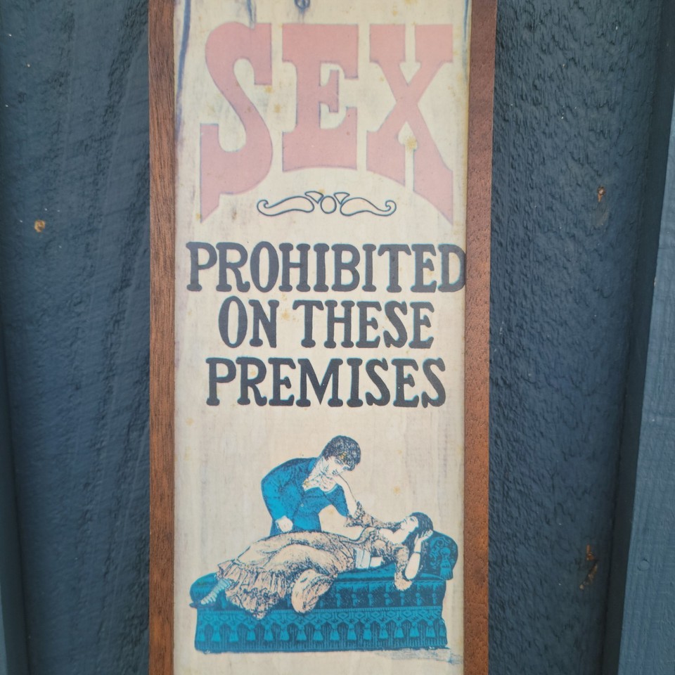 1970s novelty 'Dirty Sex Prohibited' sign — genuine vintage man-cave decor with the deadpan graphic design sensibility only the '70s could produce.