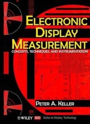 Electronic Display Measurement: Concepts, Techniques, and Instru