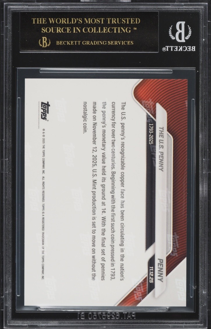 BGS BLACK LABEL 10 The U.S. Penny /76,972 - 2025 Topps Now POP 2 view 2