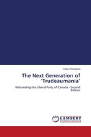 Erika Thompson | The Next Generation Of 'Trudeaumania' | Taschenbuch | Englisch