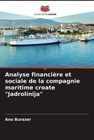 Ana Burazer | Analyse FinancièRe Et Sociale De La Compagnie Maritime Croate...