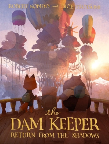 Dice Tsutsumi Robert Kondo The Dam Keeper, Book 3 (Copertina rigida) Dam Keeper