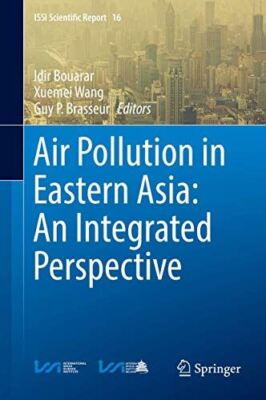 Air Pollution in Eastern Asia: An Integrated Perspective: 16