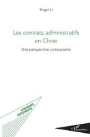 Les Contrats Administratifs En Chine | Une Perspective Comparative | Yingyi Li