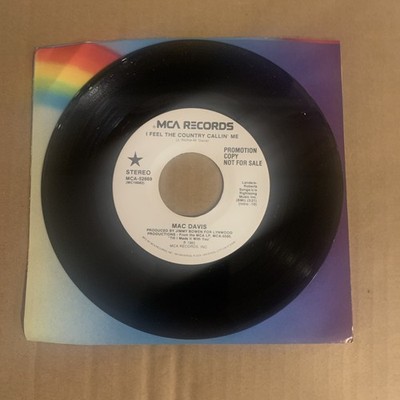 Mac Davis, 45 rpm, Promo, VG+, I Feel The Country Callin Me, MCA-52669