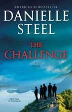 The Challenge: A Novel - Paperback By Steel, Danielle - VERY GOOD