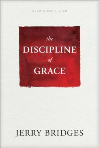 The Discipline of Grace Paperback by Jerry Bridges in Good Condition  