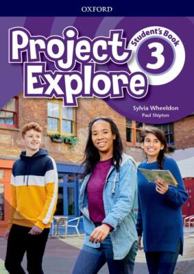 Oxford PROJECT EXPLORE Level 3 STUDENT'S BOOK @NEW@ 9780194255721