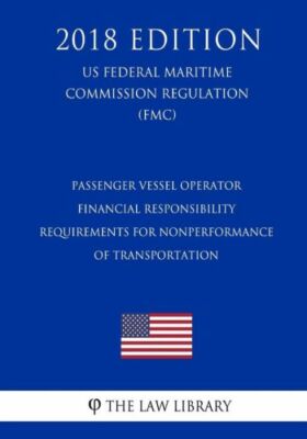 Passenger Vessel Operator Financial Responsibility Requirements For Nonperf...