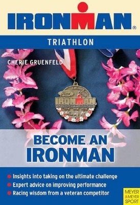 Become an Ironman, Gruenfeld, Cherie